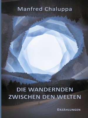 cover image of Die Wandernden zwischen den Welten